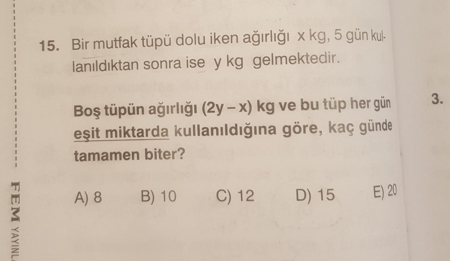 15 bir mutfak tupu dolu iken agirligi x kg lise matematik 15 bir mutfak tupu dolu iken agirligi x kg lise matematik