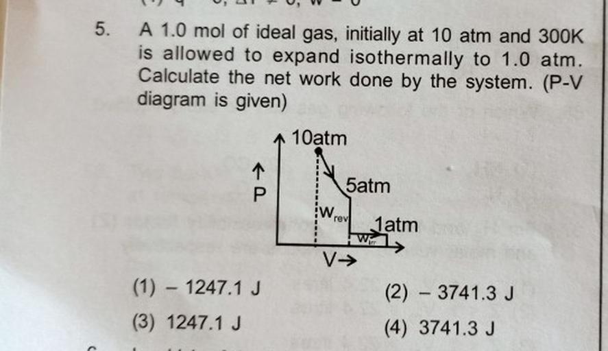 5. A 1.0 mol of ideal gas, initially at 1... Physical Chemistry