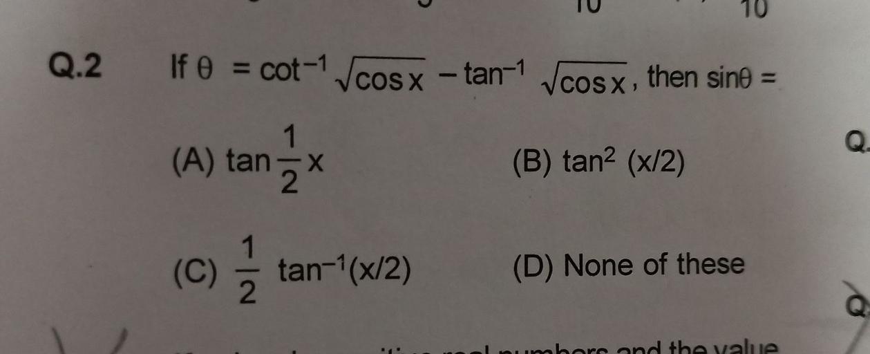 Q 2 If 0 Cot Jcosx Tan 1 1 Cos X Then Sine Q Math Q 2 If 0 Cot Jcosx Tan 1 1 Cos X Then Sine Q Math