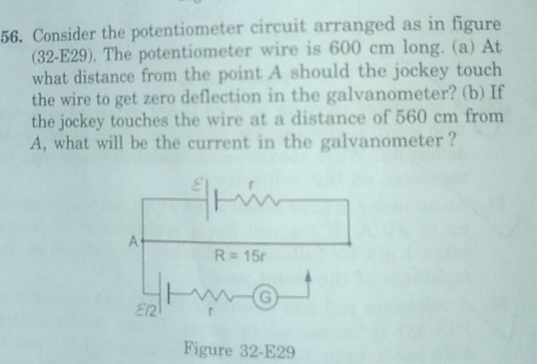 56. Consider the potentiometer circuit arranged as i... Physics