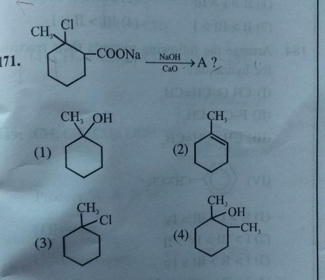 C1 CH -COONa 171. NaOH Cao CH, OH CH, (1) ... - Organic Chemistry