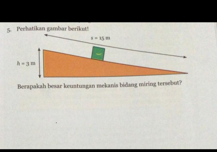 5 Perhatikan Gambar Berikut S 15 M H 3 M Berap Physics