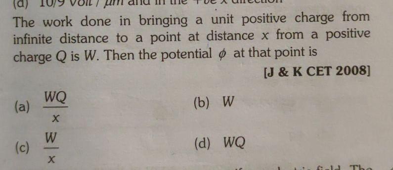 0 The Work Done In Bringing A Unit Positive Charge Physics