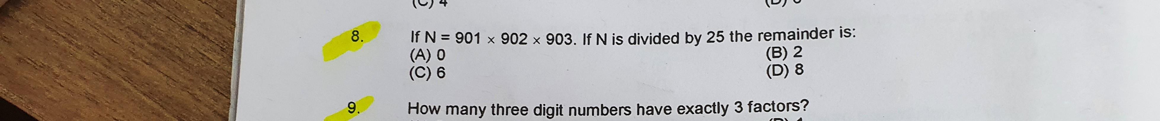 8 If N 901 X 902 X 903 If N Is Divided By 25 The Re Math