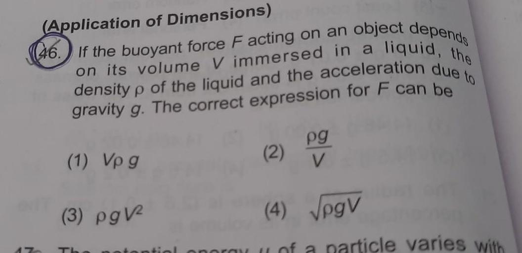 If the buoyant force F acting on an object depends o... Physics