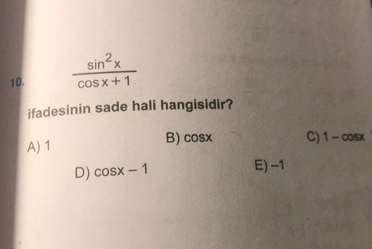 2 sin� x 10 Cosx+1. ifadesinin sade hali han&hellip; Lise Matematik