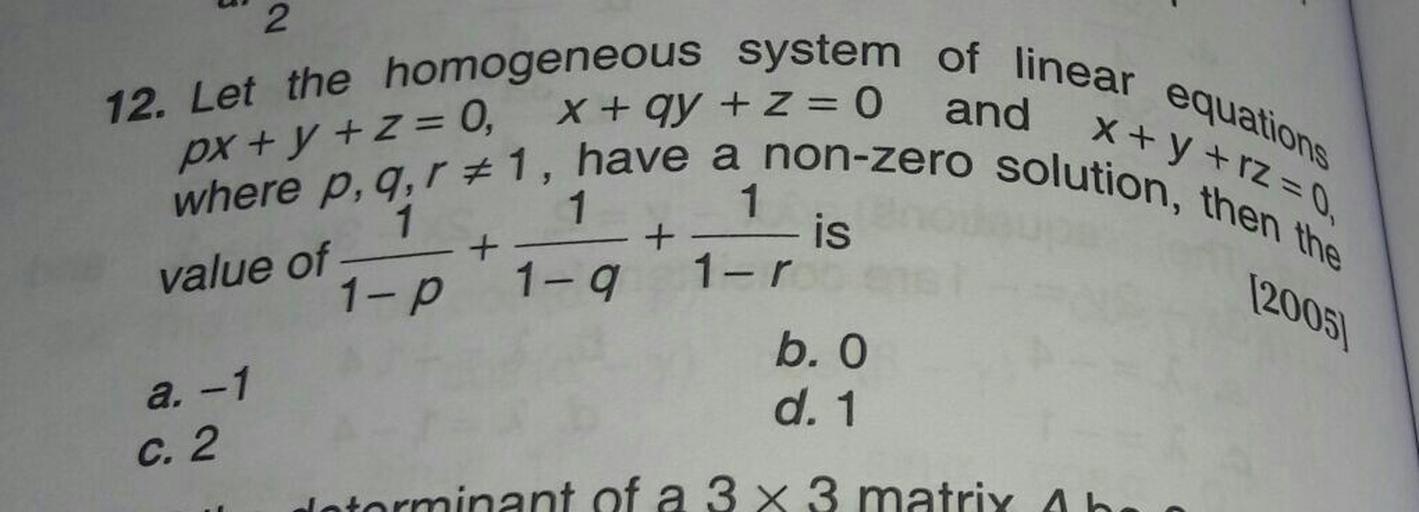 12. Let the homogeneous system of linear equations wher... Math