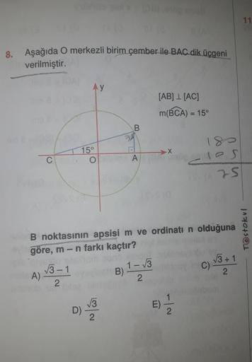 11 8 Asagida O Merkezli Birim Cember Ile Bac Dik U Geometri