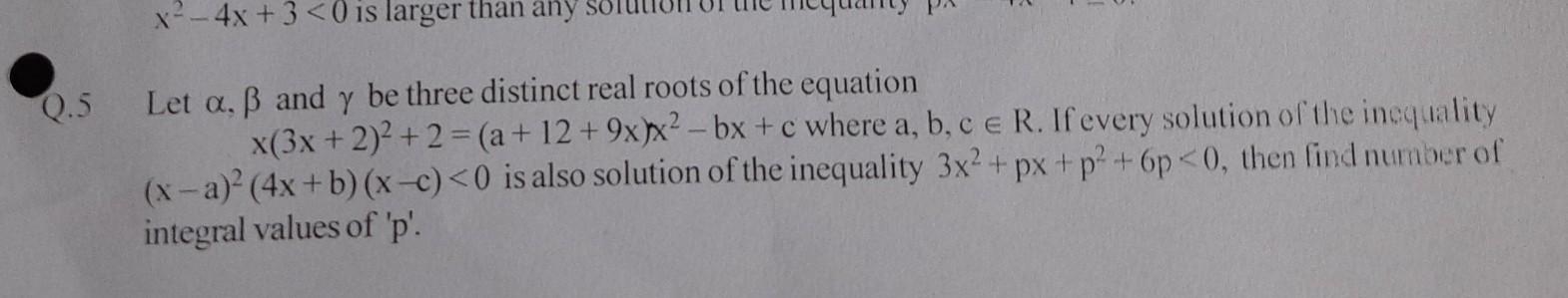 X 4x 3 0 Is Larger Than Any 0 5 Let A Ss And Y Be Math