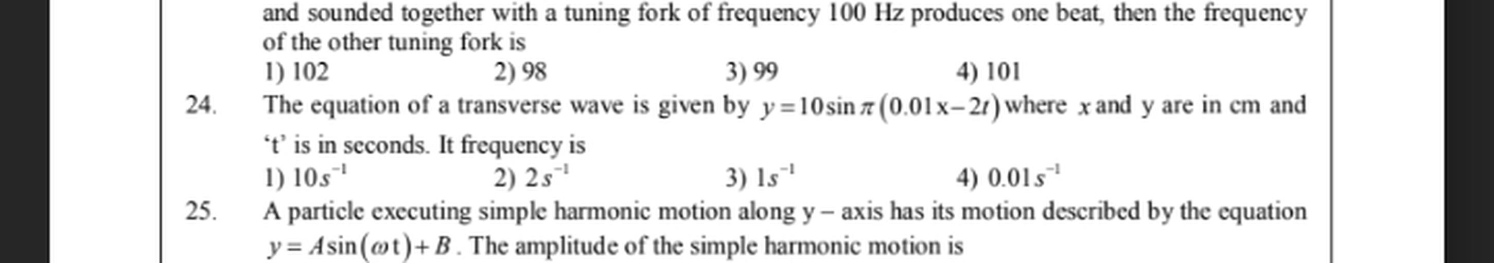 24. and sounded together with a tuning fork of frequ... Physics