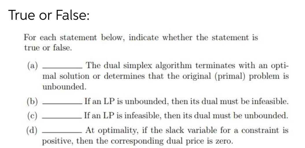 True or False For each statement below, indicate wheth... Math