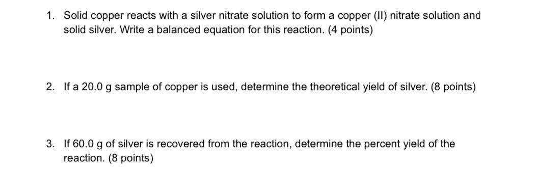 1. Solid copper reacts with a silver nitr... Physical Chemistry