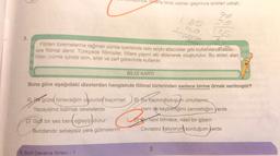 antarla biraz zaman geçirince sinirleri yatıştı.
90
( 80
135
Filden türemelerine rağmen cümle içerisinde isim soylu sözcükler gibi kullanılan Sözcük-
lere filimsi denir
. Türkçede filimsiler, fillere yapım eki eklenerek oluşturulur. Bu ekleri alan
fiiller, cümle içinde isim, sifat ve zarf görevinde kullanılır.
BİLGİ KARTI
Buna göre aşağıdaki dizelerden hangisinde fiilimsi türlerinden sadece birine örnek verilmiştir?
B Bu kaçıncubuluşum umutlarım
Hem de kaybettiğimi zannettiğim yerde
A Me güzel bineceğim vapurlar kaçırmak
Yapayalnız kalmak iskelelerde
Gizli bir ses benſ eğleyip durur
n[eğleyip)durur
Bundandır sebepsiz yere gülmelerim
D) Berhasil bilmece, nasıl bir gizem
Cevapsız kalıyorum sorduğum yerde
3
8. Sinif Deneme Sınavı - 1