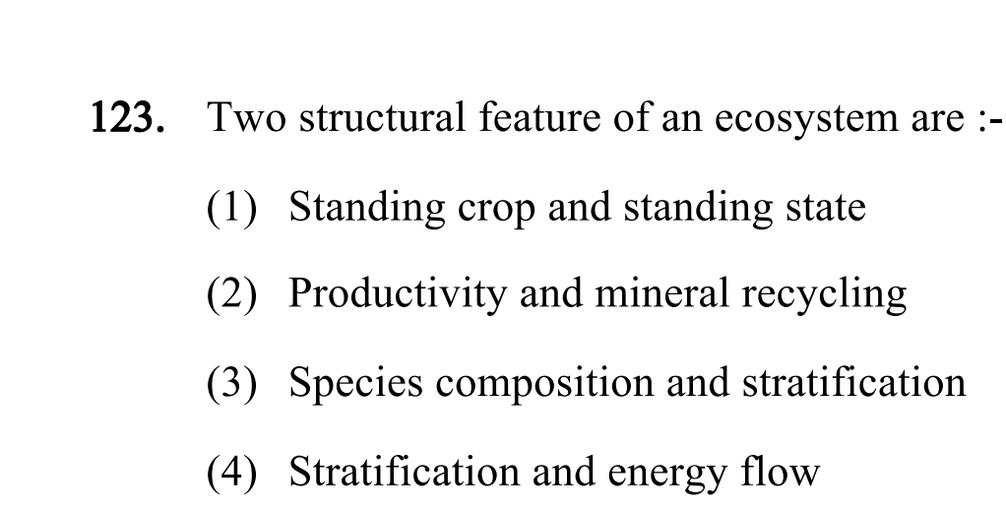 Two structural feature of an ecosystem are (1) St... Biology