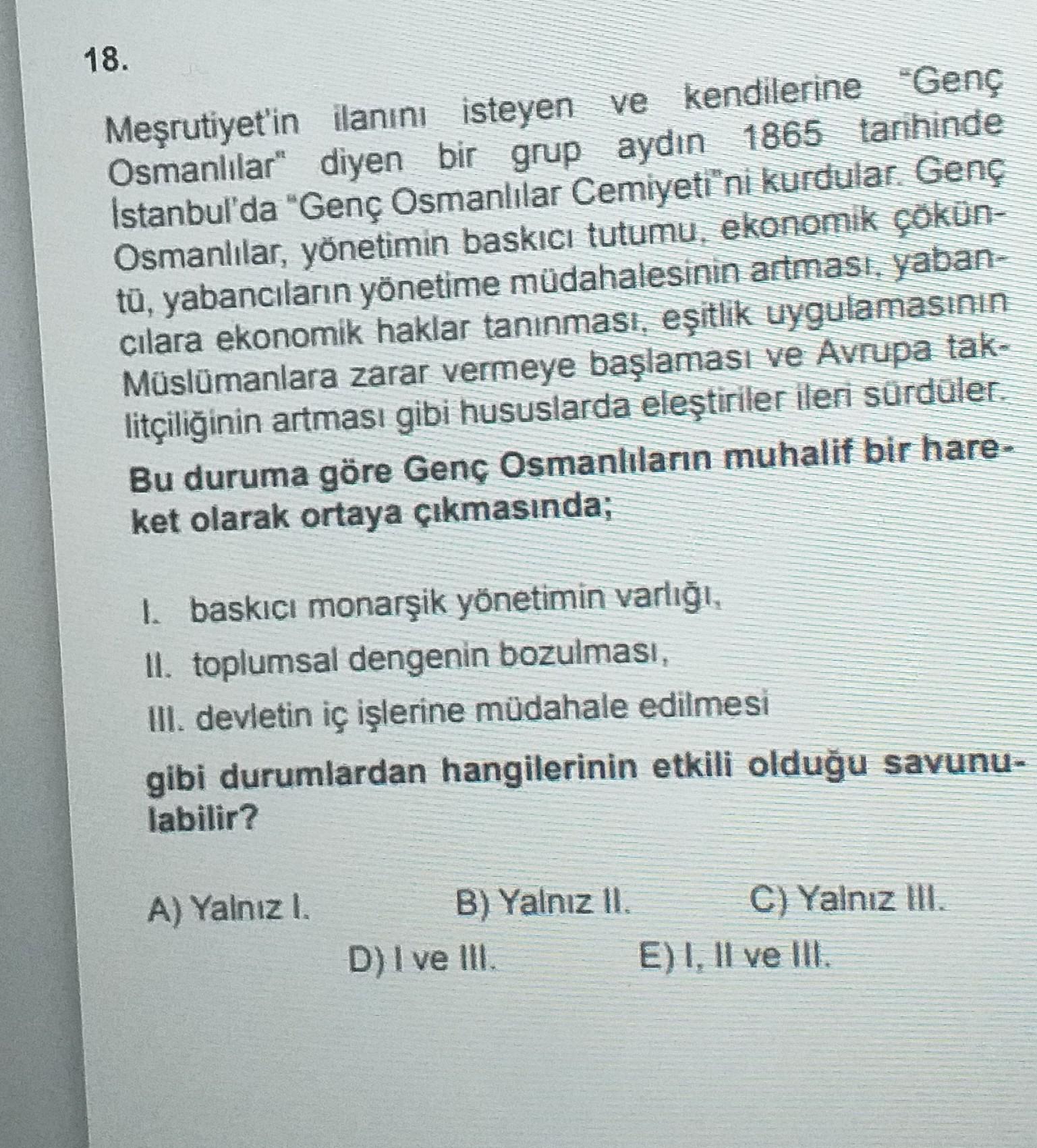 18 mesrutiyet in ilanini isteyen ve kendilerine genc tarih