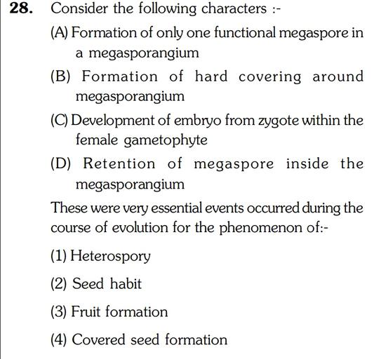 28. Consider the following characters (A) Formati... Biology