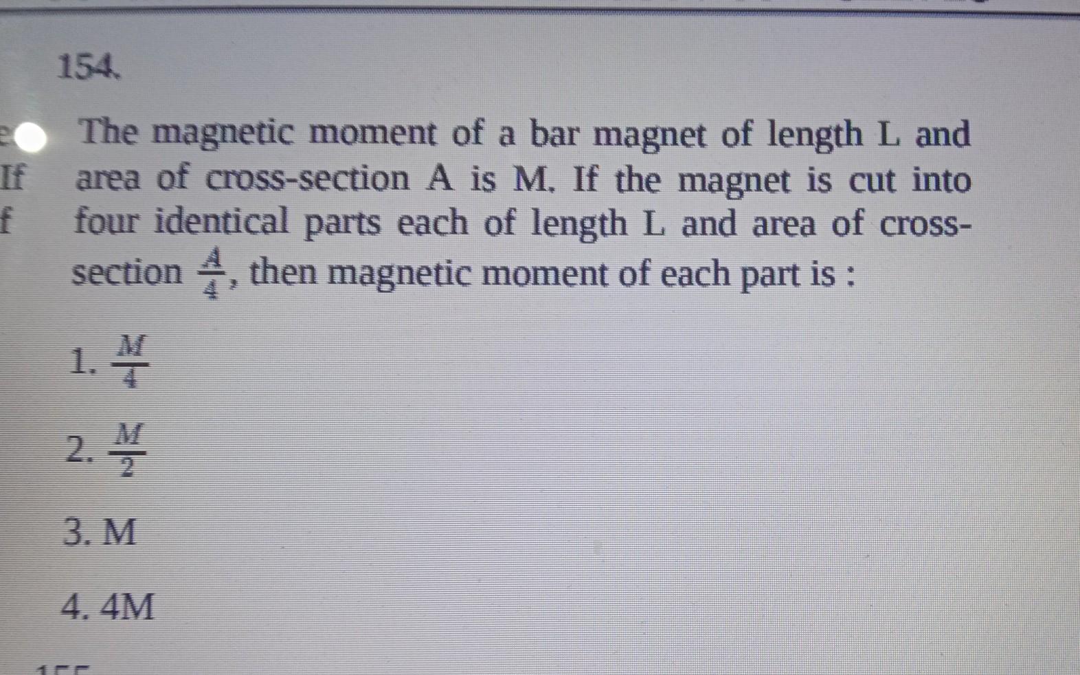 154. f The moment of a bar of length... Physics