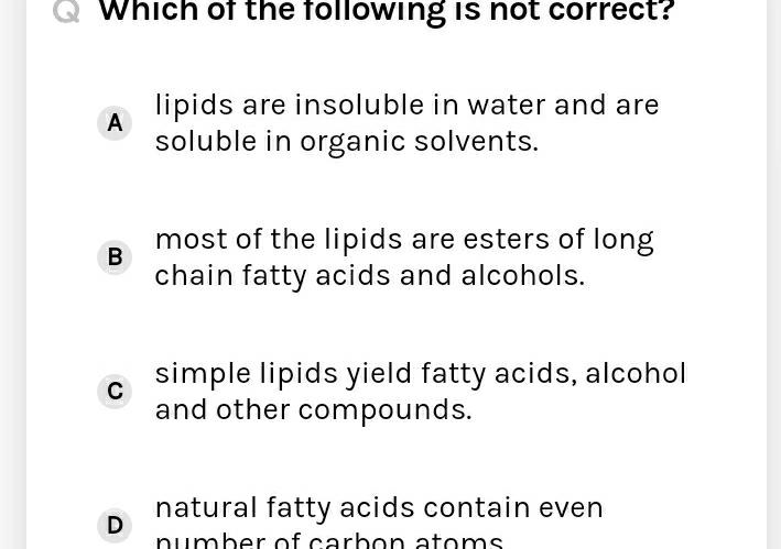 Which of the following is not correct? A l... Organic Chemistry