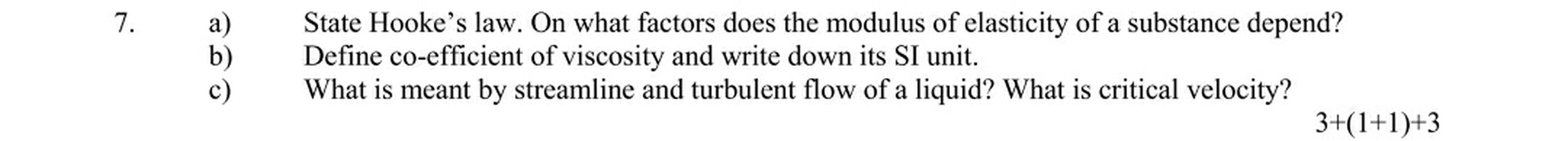 7. a) b) State Hooke's law. On what factors does the... Physics