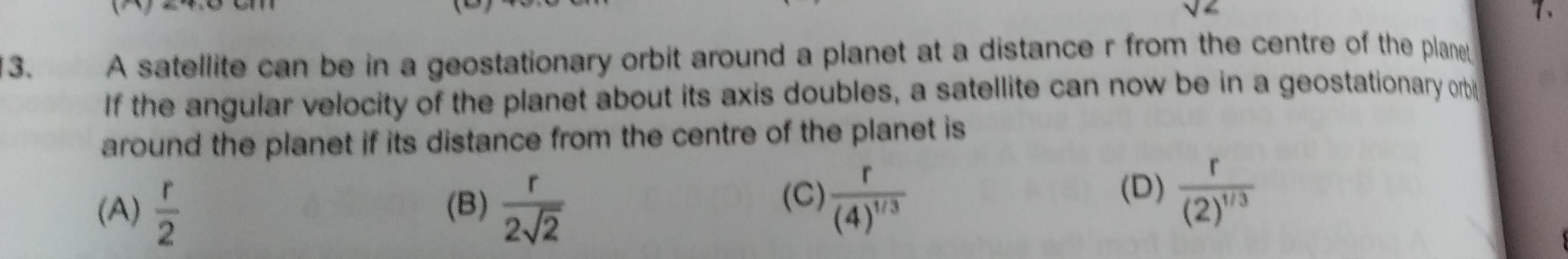 7 13 A Satellite Can Be In A Geostationary Orbit A Physics