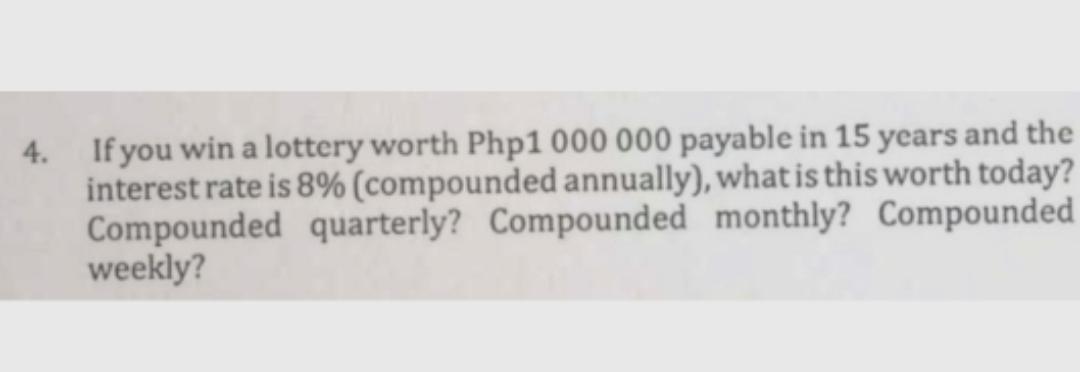 4 If You Win A Lottery Worth Php1 000 000 Payable In 1 Math