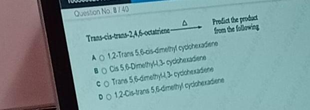 Question No 8740 Trans cis trans 2 4 6 Oc Organic Chemistry
