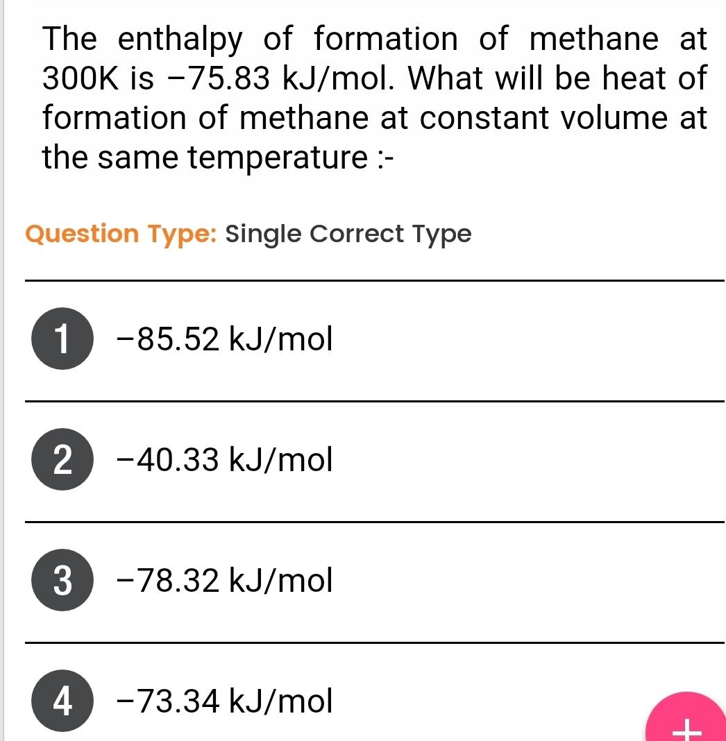 The enthalpy of formation of methane at 3... Physical Chemistry