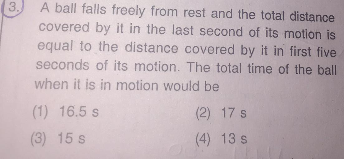 3. A ball falls freely from rest and the total dista... Physics
