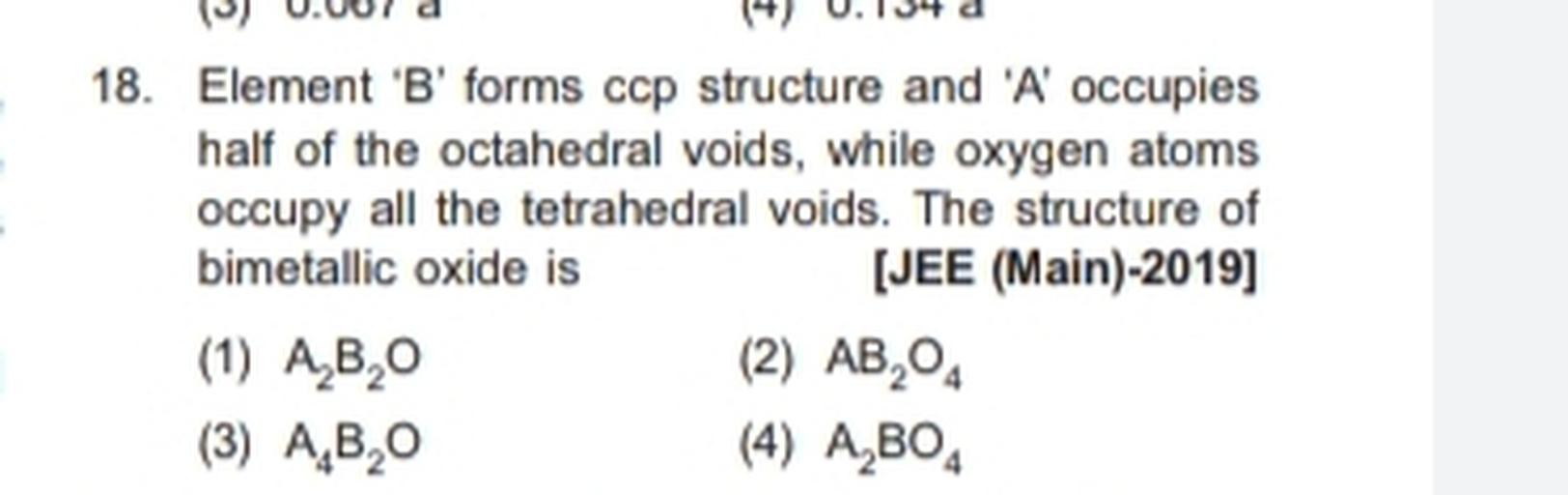 18. Element 'B' forms ccp structure and '... Physical Chemistry