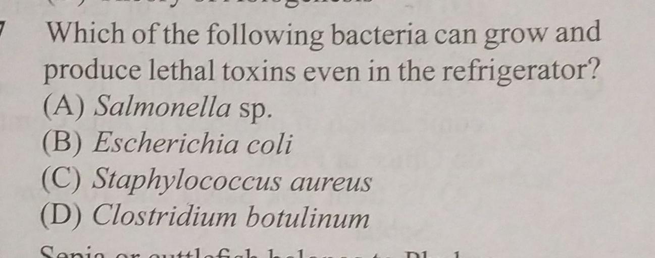 7 Which of the following bacteria can grow and produ... Biology