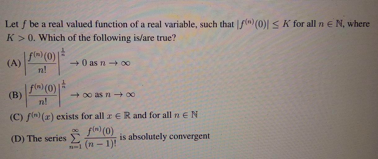Let f be a real valued function of a real variable, suc... - Math