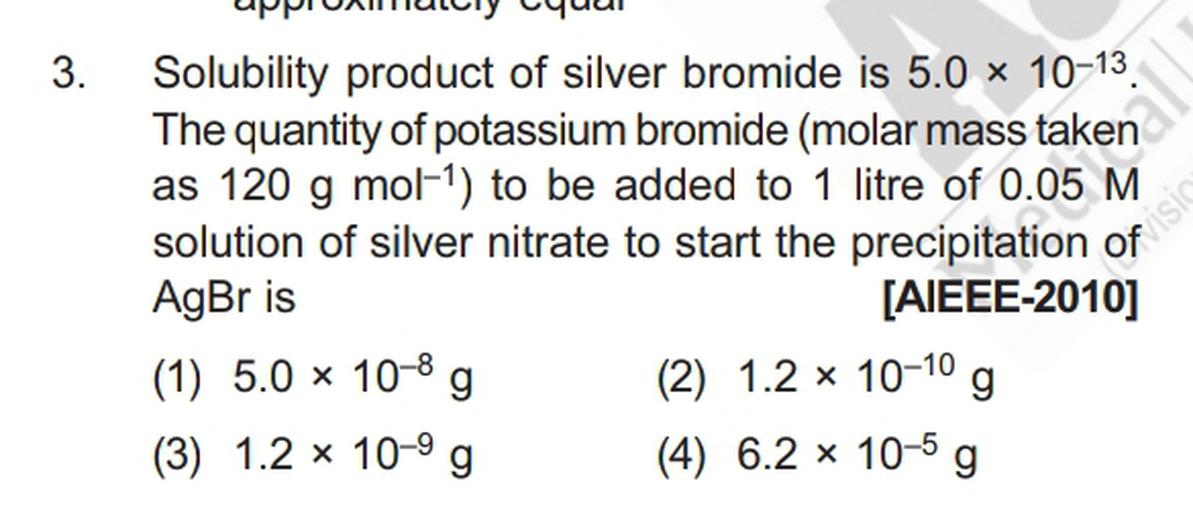 3. sie Solubility product of silver bromi... Physical Chemistry