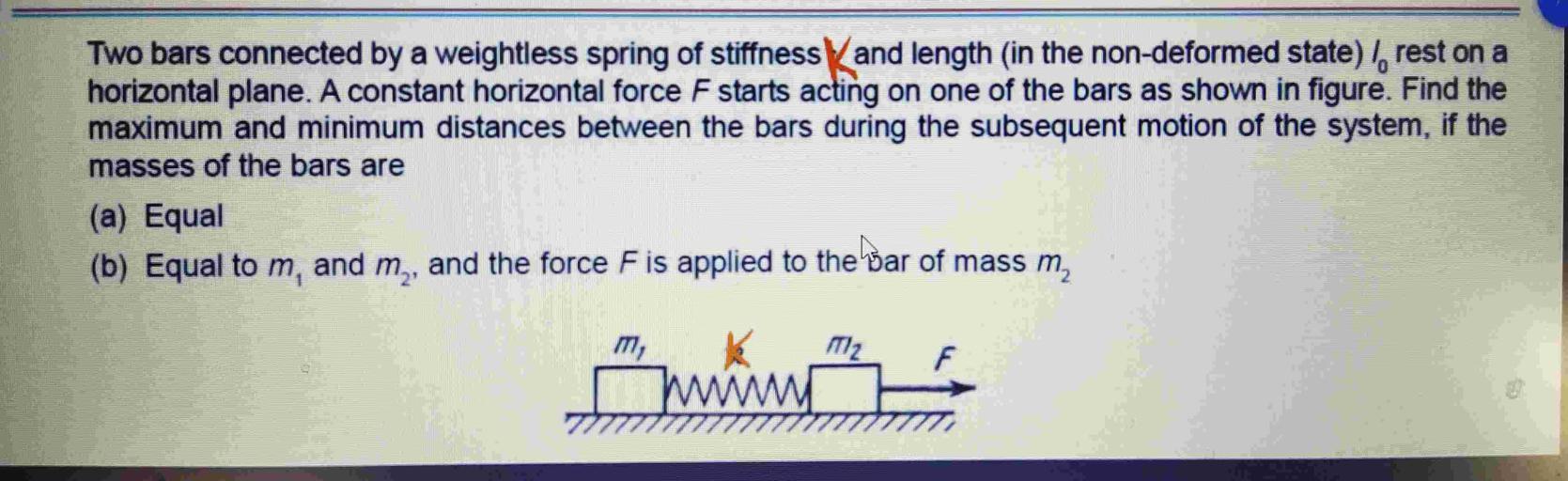 Two bars connected by a weightless spring of stiffne... Physics