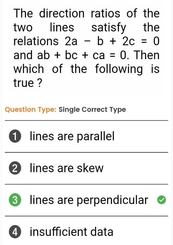 The Direction Ratios Of The Two Lines Satisfy The Relat Math