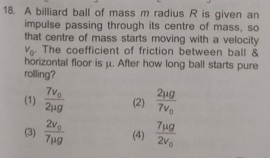 18. A billiard ball of mass m radius R is given an i... Physics
