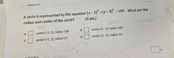 Question 10 A Circle Is Represented By The Equation X Math