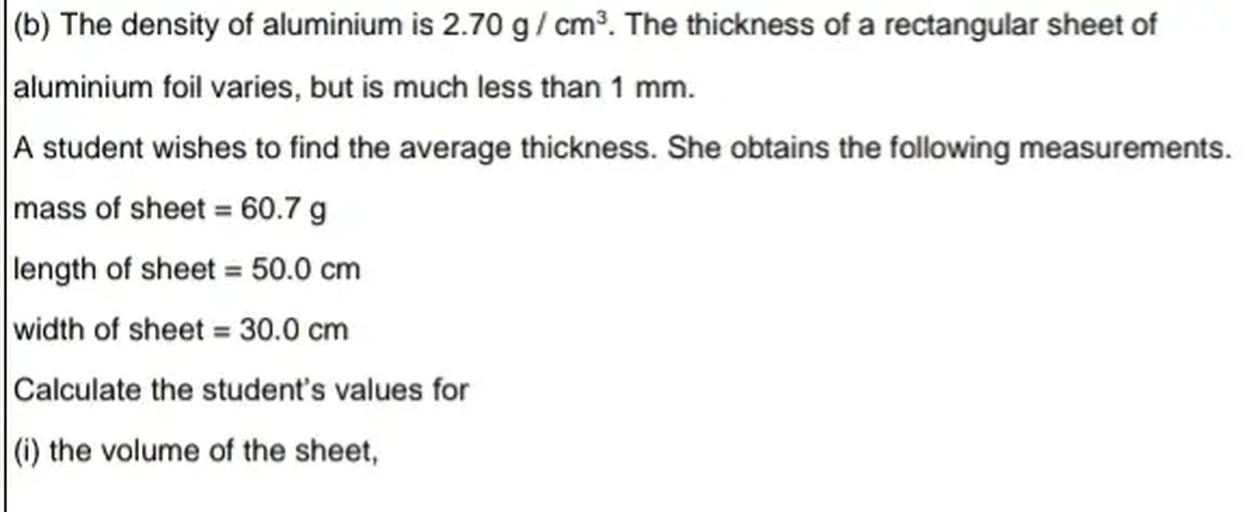 (b) The density of aluminium is 2.70 g/cm? The thicknes... Math