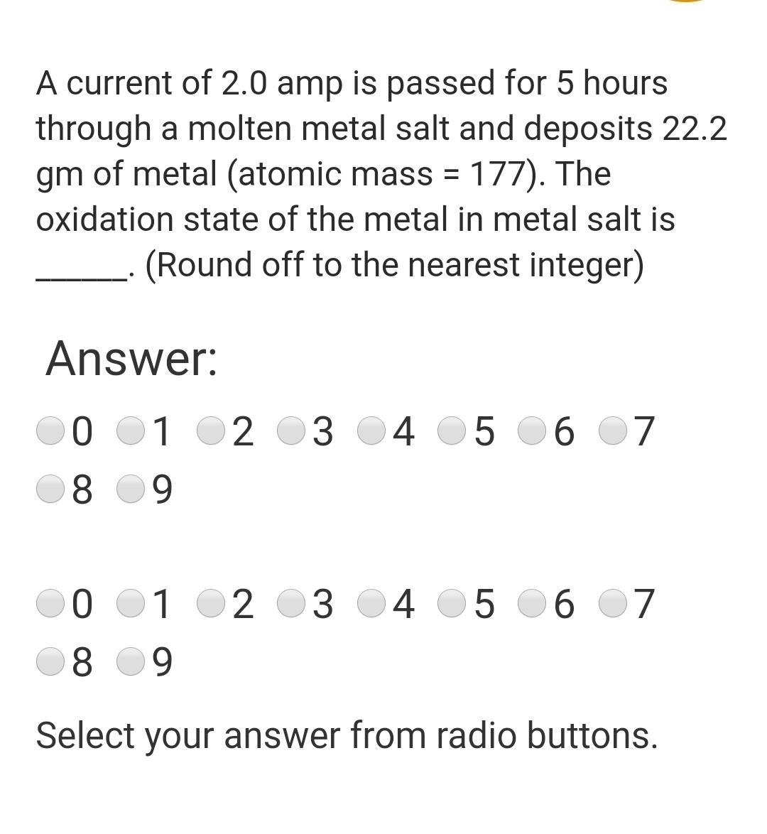 A Current Of 2 0 Amp Is Passed For 5 Hour Physical Chemistry