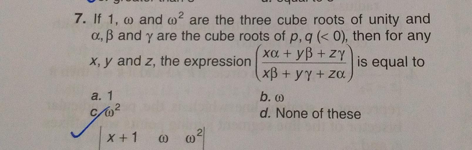 7 If 1 O And O2 Are The Three Cube Roots Of Unity And Math