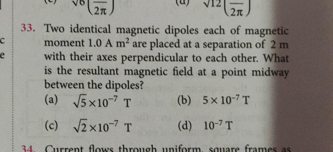 C e V12 26) 12 (27) 33. Two identical dipol... Physics