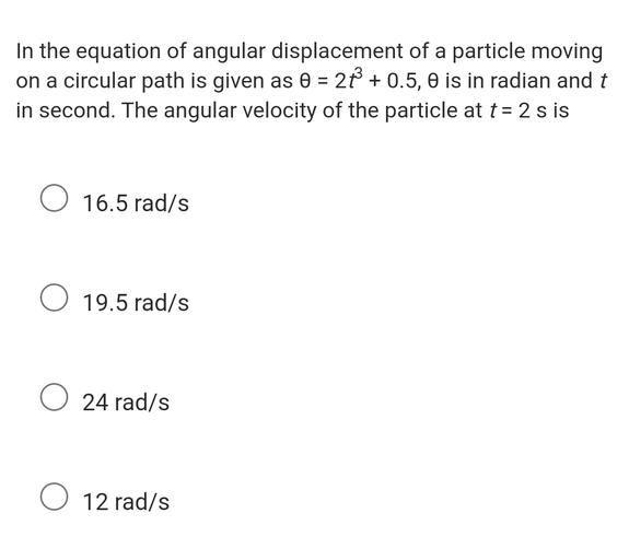 In the equation of angular displacement of a particl... Physics