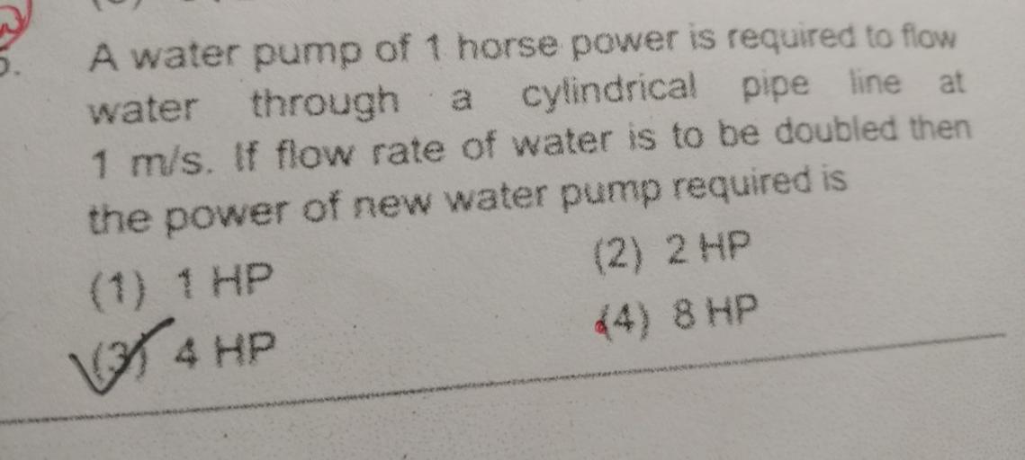 A water pump of 1 horse power is required to flow wa... Physics
