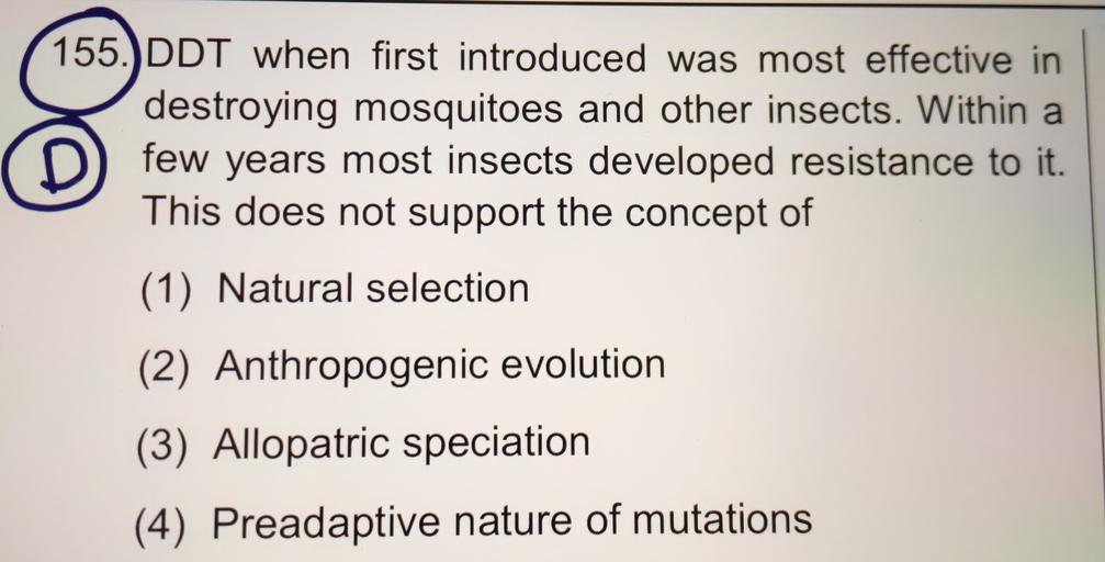 155.) DDT when first introduced was most effective i... Biology