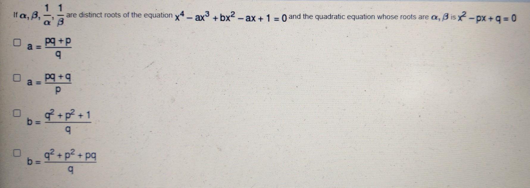 1 1 Ifa Are Distinct Roots Of The Equation X4 Ax3 Math