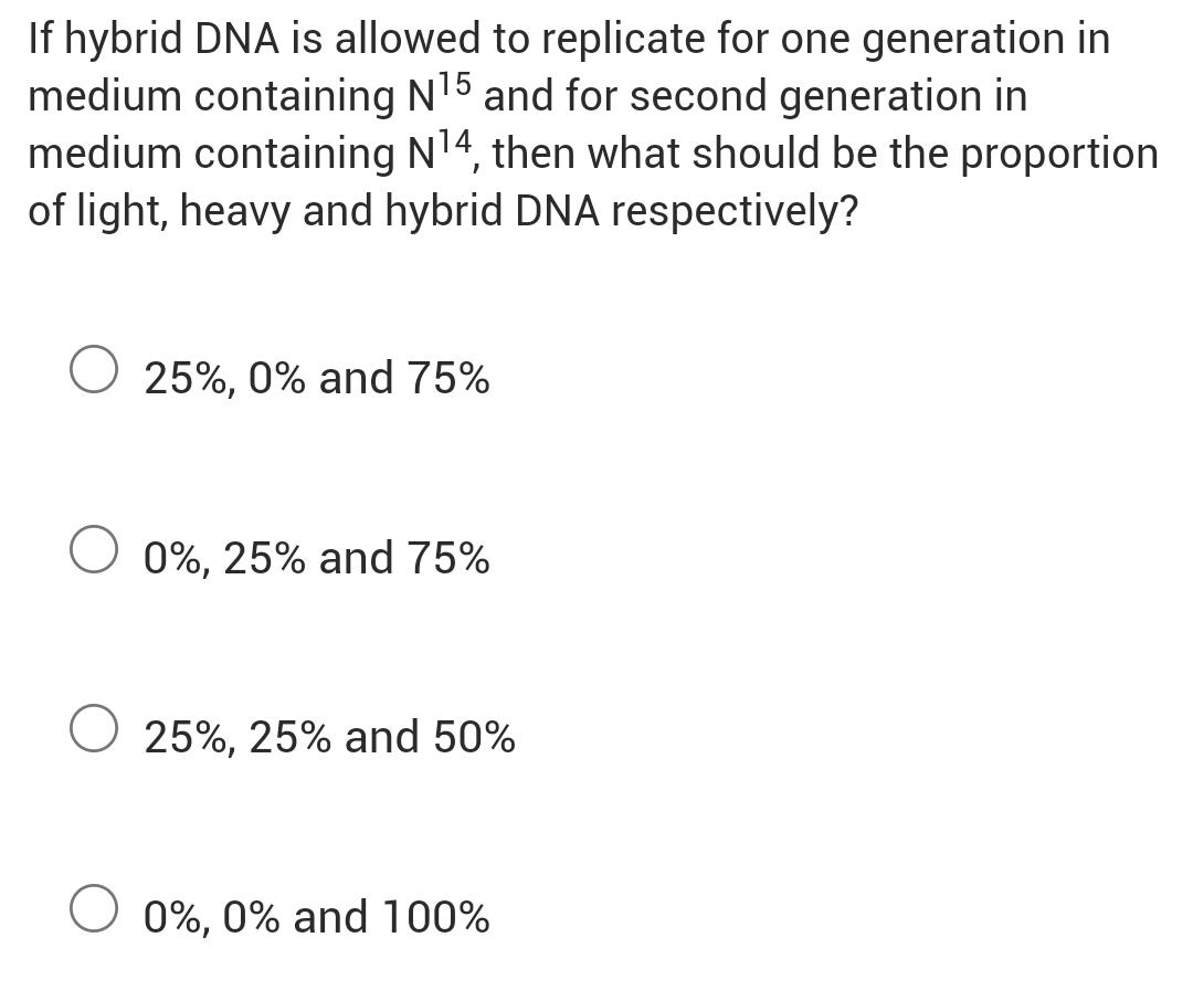 If hybrid DNA is allowed to replicate for one genera... Biology