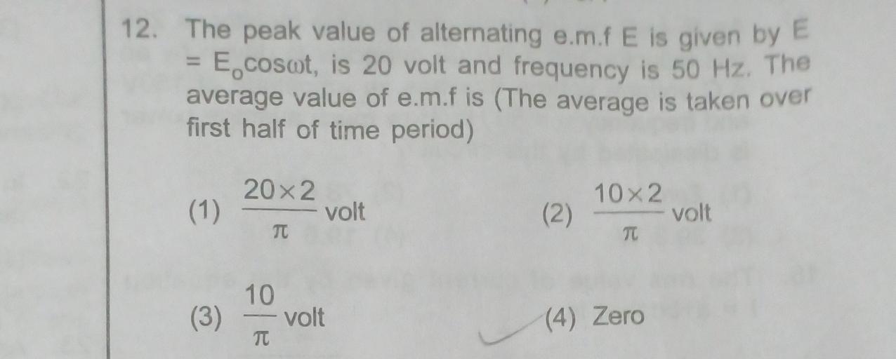 12. The peak value of alternating e.m.f E is given b... - Physics