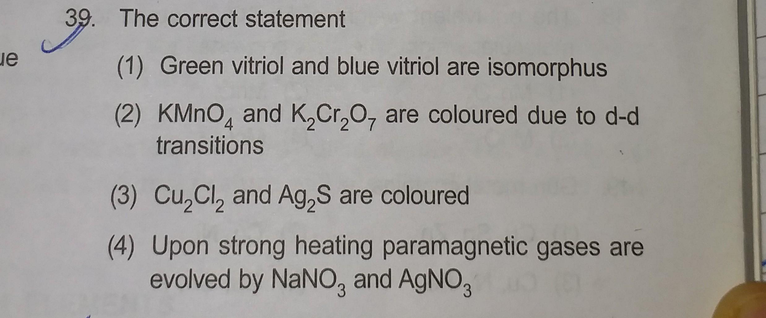 39. The correct statement Je (1) Green v... Chemistry
