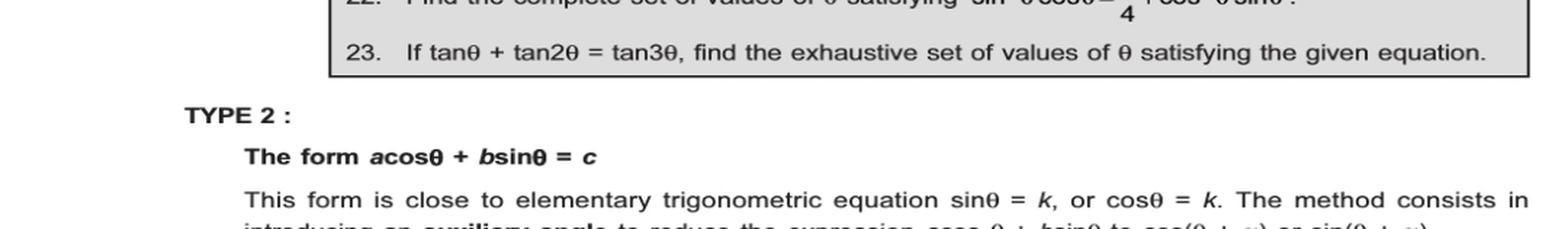 23. If tane + tan2e = tan30, find the exhaustive set of... Math