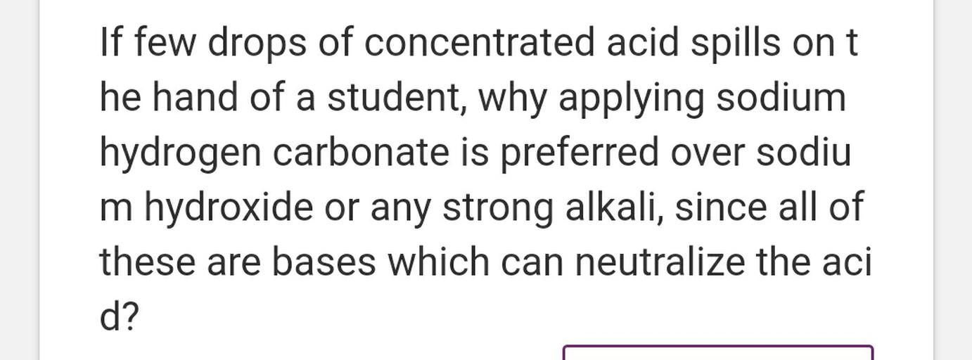 If few drops of concentrated acid spills Physical Chemistry