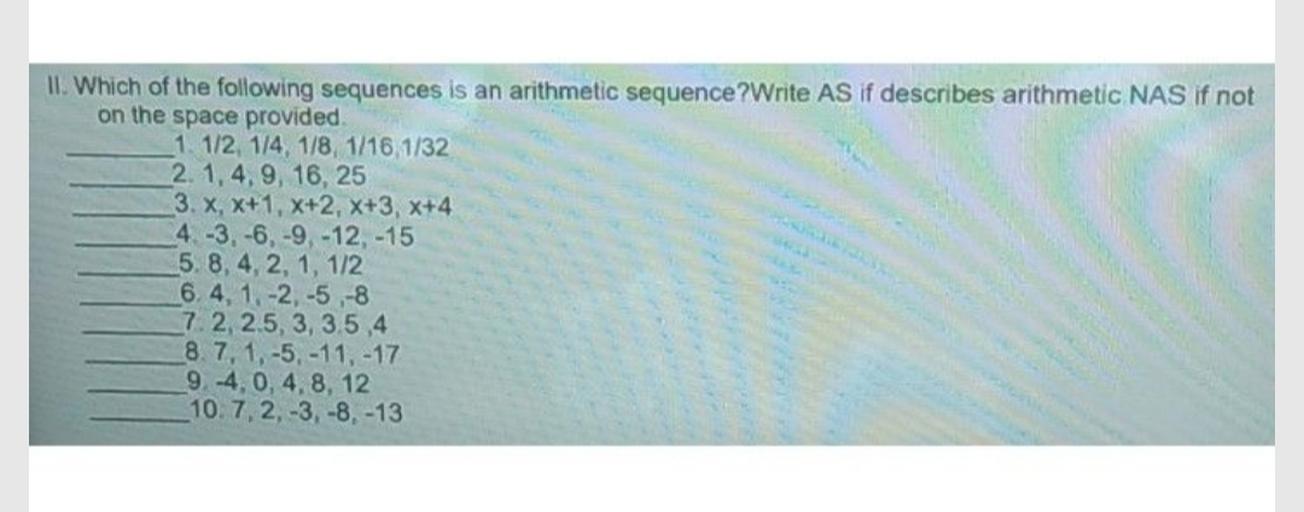 II. Which of the following sequences is an arithmetic s... - Math